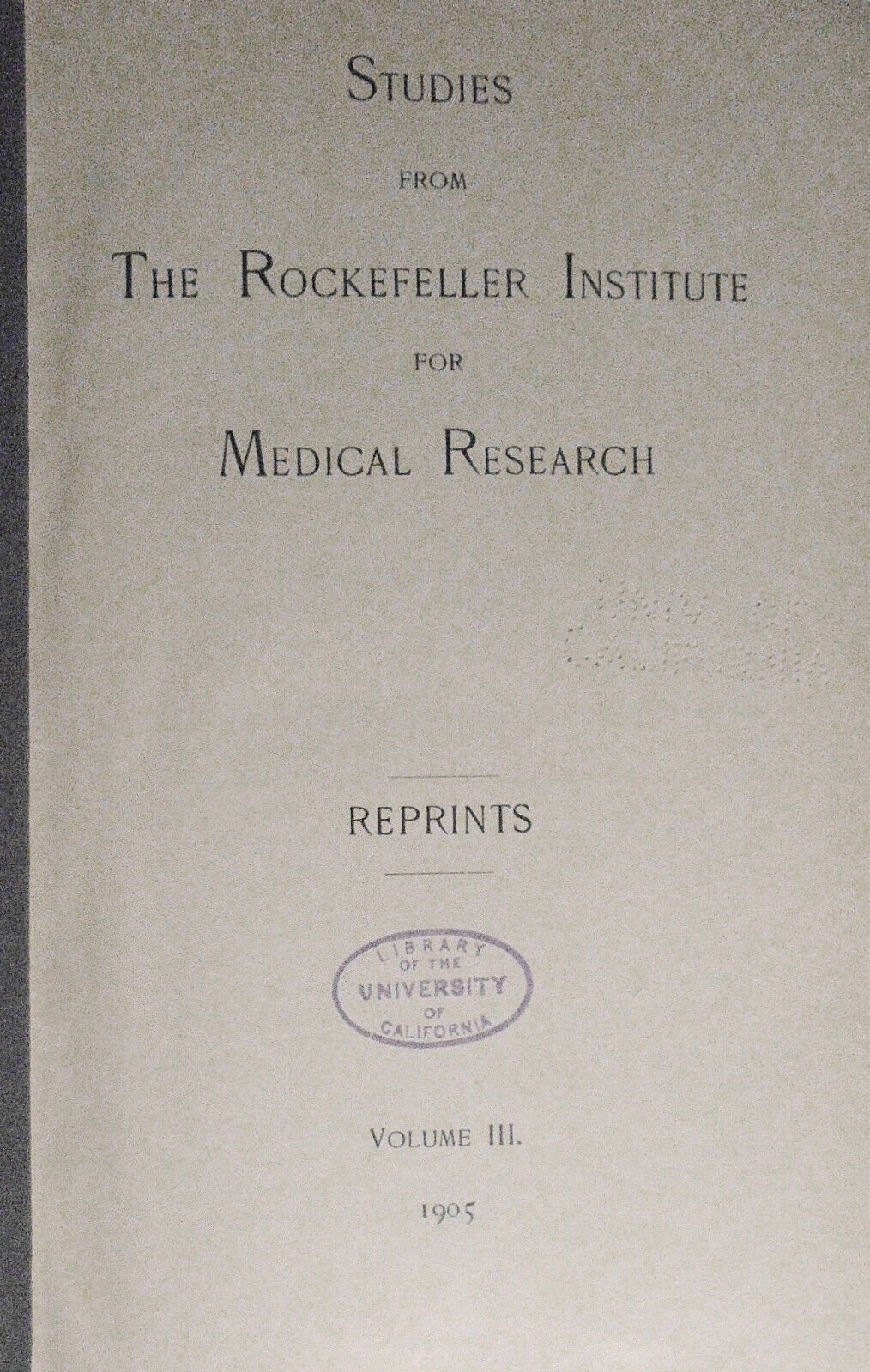 Studies From the Rockefeller Institute for Medical Research - Volume 3, 1905