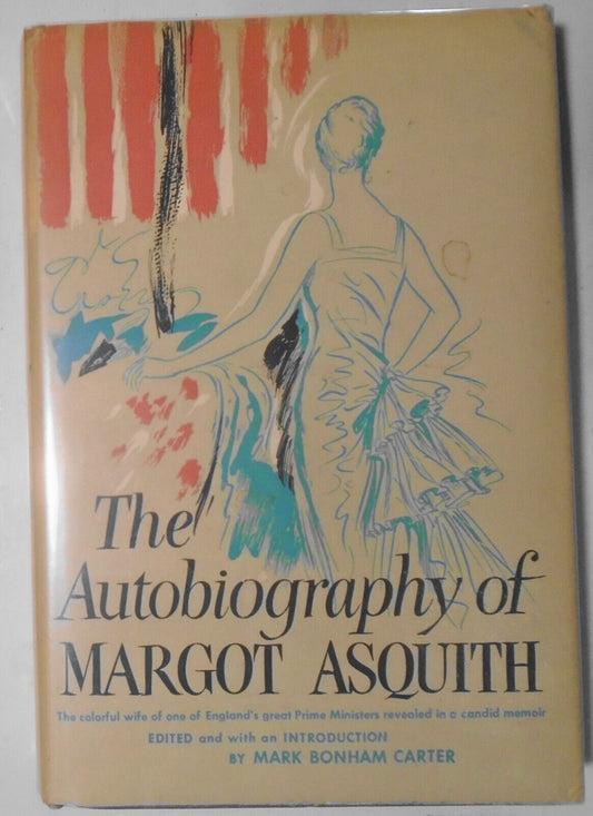 The Autobiography of Margot Asquith. First edition, 1963. Hardcover/DJ.