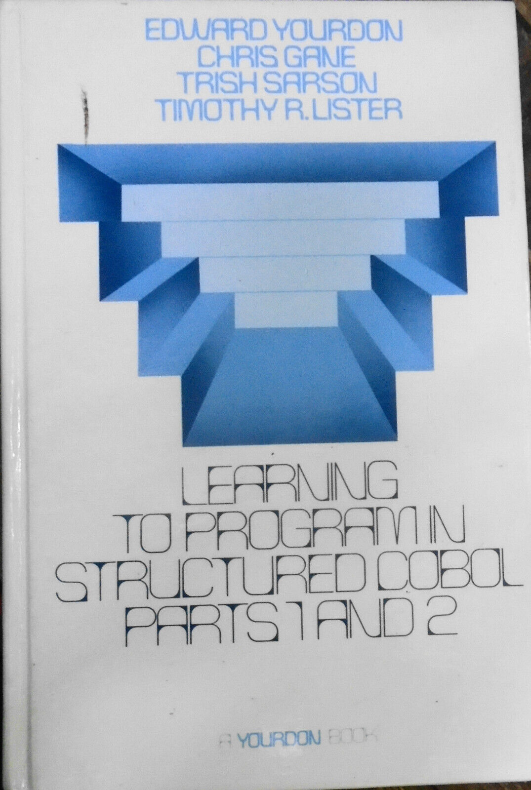 Ed Yourdon, et al: Learning To Program In Structured Cobol Parts 1 & 2 Hardcover
