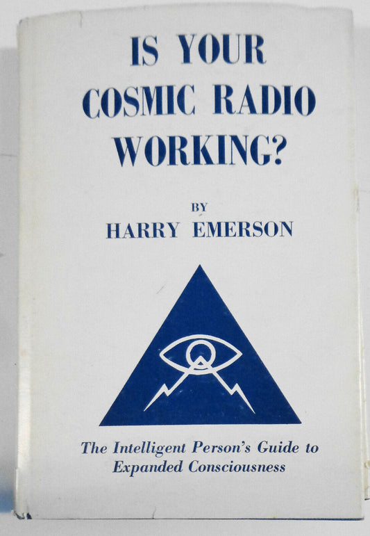 Is your cosmic radio working? SIGNED by Harry Emerson. 1972. Hardcover/DJ
