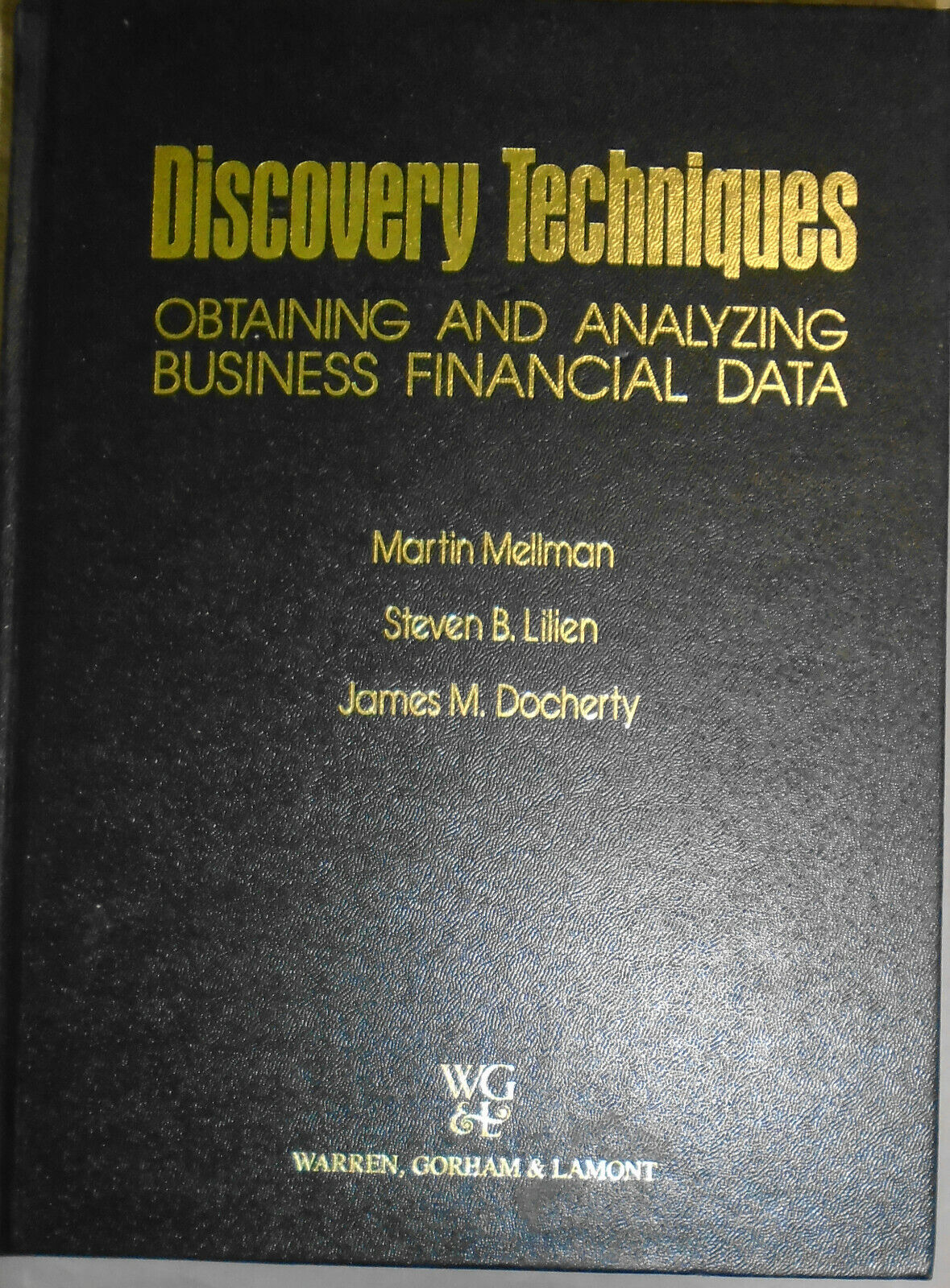 Discovery techniques: Obtaining and analyzing business financial data, 1987 HC