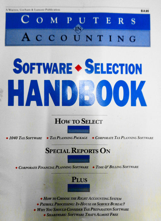 Computers in accounting, Software selection handbook. By Warren, Gorham & Lamont