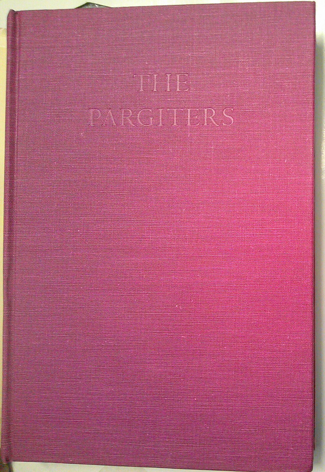 Virginia Woolf : THE PARGITERS. First edition, 1977. Fine/Fine Hardcover/DJ