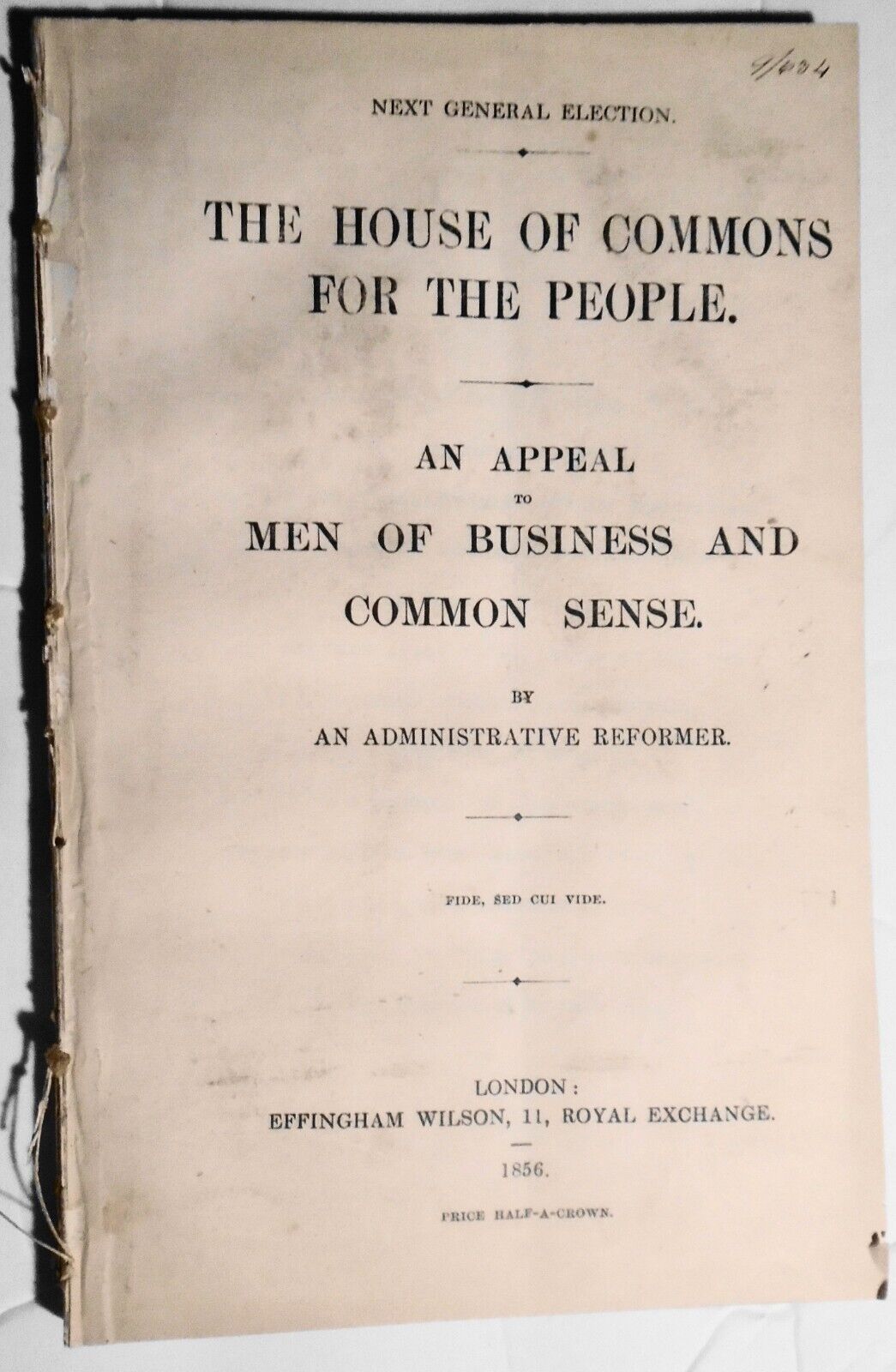 1856 House of Commons for the people : an appeal to men of business...