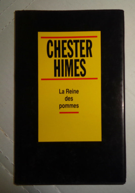 La reine des pommes, by Chester B Himes. 1995. Hardcover/DJ
