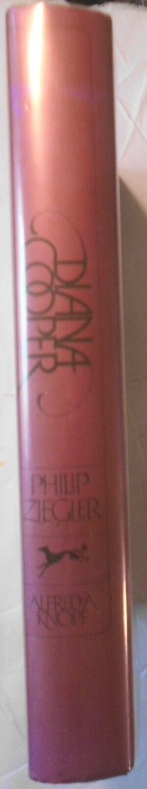 Diana Cooper, A Biography - by Philip Ziegler. Harcover/DJ  1982 First edition