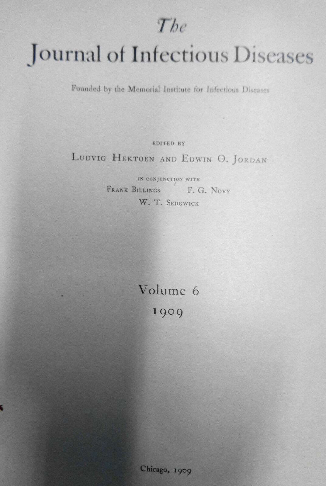 The Journal of Infectious Diseases. Volume 6, 1909. Original.