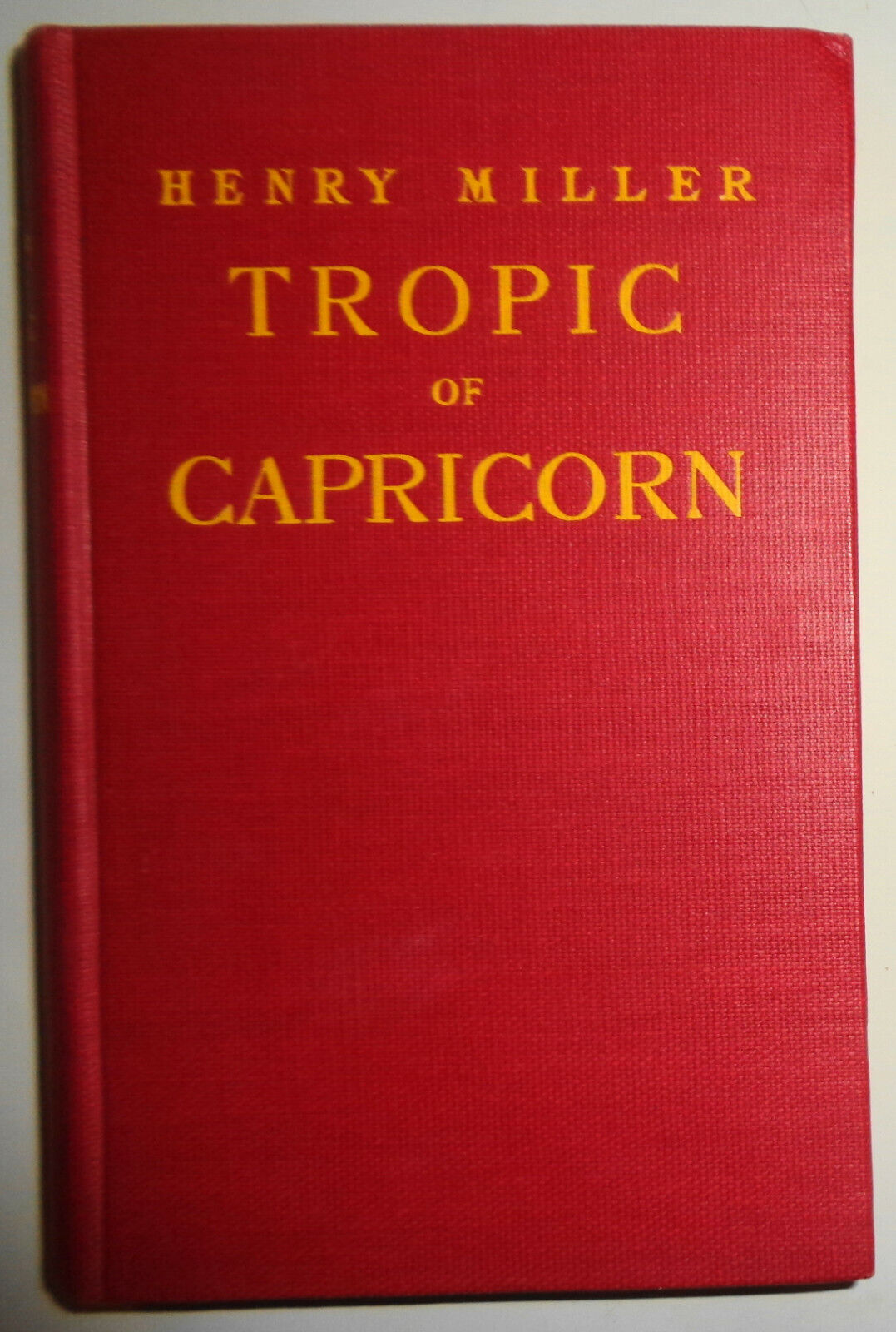 Tropic Of Capricorn, by Henry Miller. Keimeisha Tokyo, 1953 first edition. HC/DJ