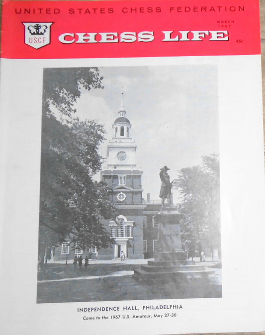 Chess Life, March 1967 - Petrosian on Piatigorsky Cup, Bobby Fischer, etc..