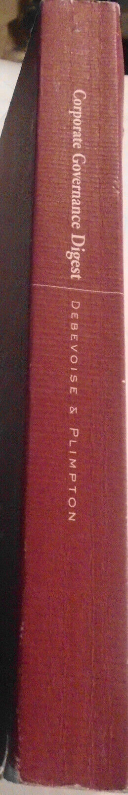 Corporate Governance Digest, by Ralph C. Ferrara & Jennifer C. Argabright. 2005.