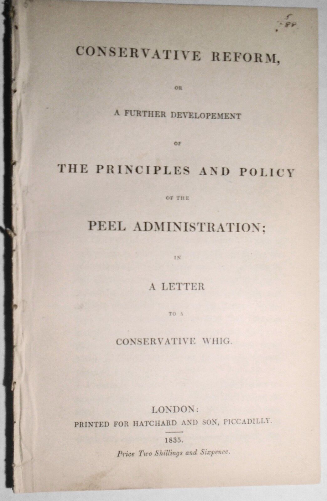 1835 Conservative reform.. principles of Peel Administration in letter to a Whig