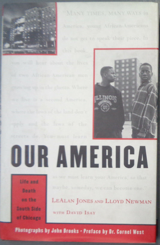 OUR AMERICA - [Signed] LIFE & DEATH ON THE SOUTH SIDE OF CHICAGO. Hardcover 1ST