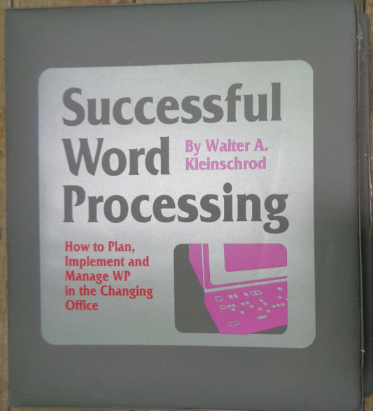 Successful word processing, by Walter A Kleinschrod, 1989