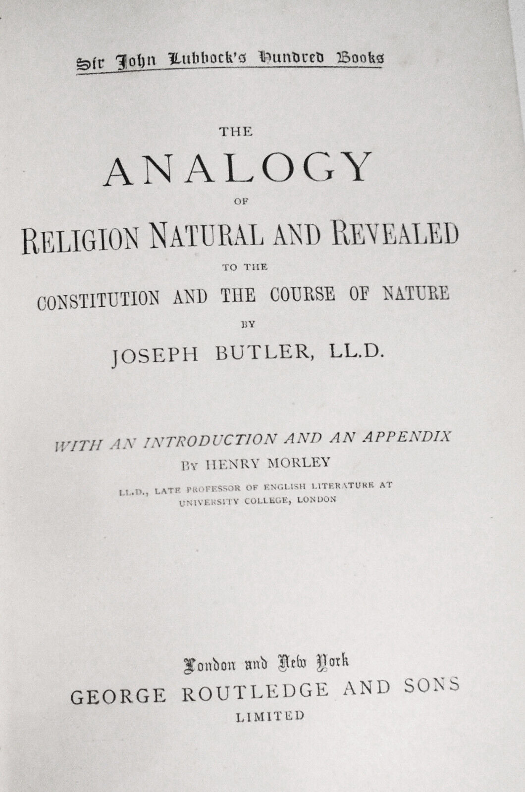 [Binding] The Analogy of Religion Natural and Revealed, by Joseph Butler [1898]