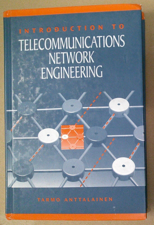 Introduction to Telecommunications Network Engineering, by Tarmo Anttalainen. HC