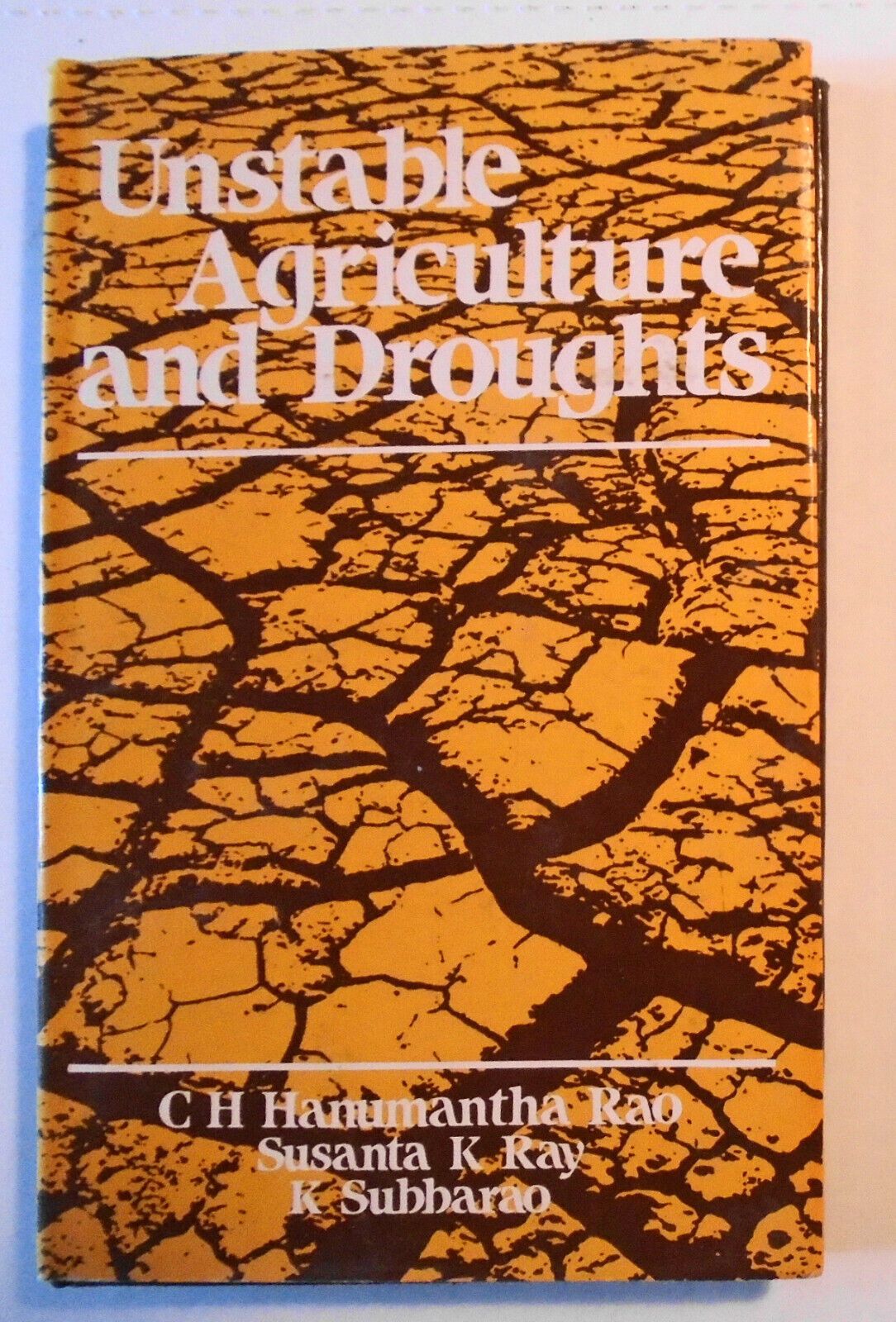 Unstable agriculture and droughts : implications ... SIGNED - C H Hanumantha Rao