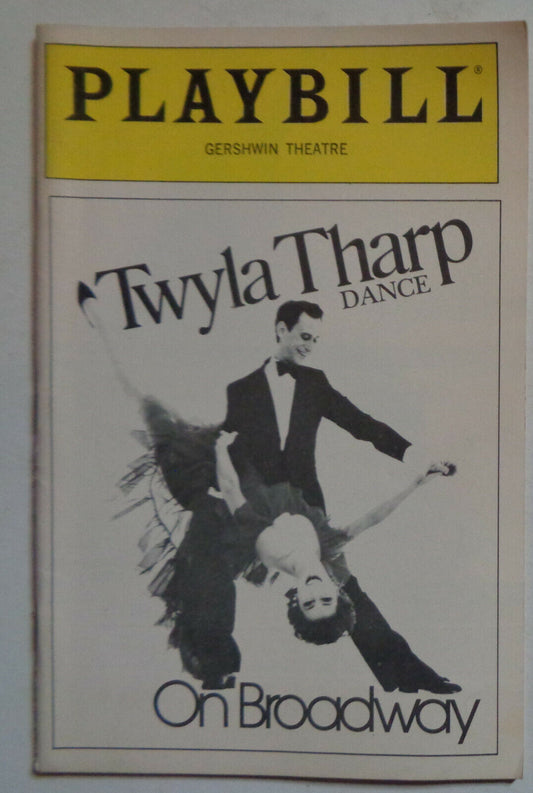 TWYLA THARP DANCE ON BROADWAY - PLAYBILL - JULY 16, 1984 GERSHWIN THEATRE