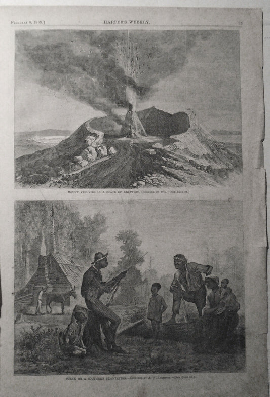 Scene On A Southern Plantation & Mount Vesuvius Eruption - Harper's Weekly, 1868