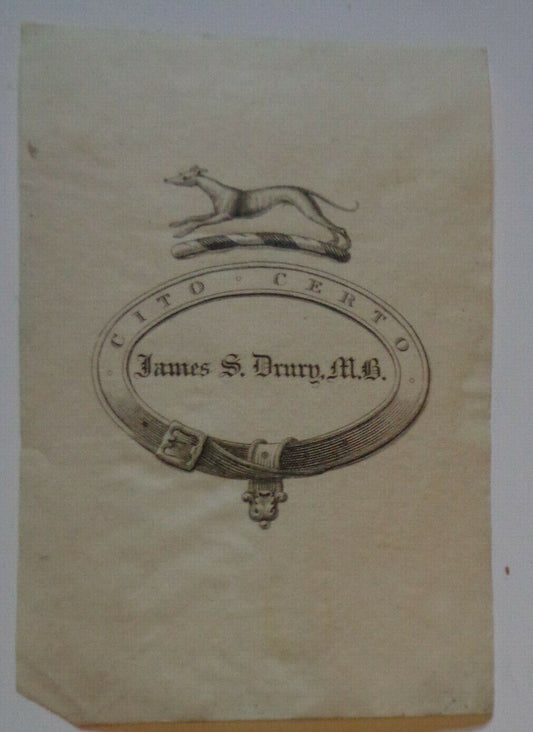 James S. Drury, M.D. - Ex - Ex Libris Bookplate - 19th century - "Cito Certo"