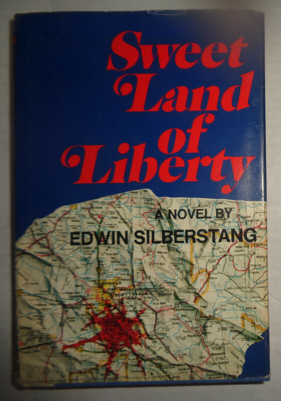 Sweet Land of Liberty by Edwin Silberstang SIGNED First Edition 1972 Hardcover