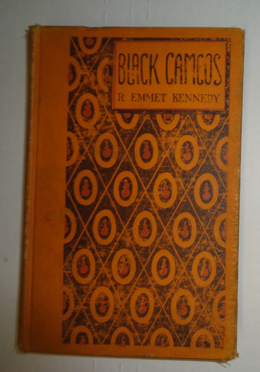 Black cameos, by R Emmet Kennedy. 1924 First Edition. Hardcover. First Printing.