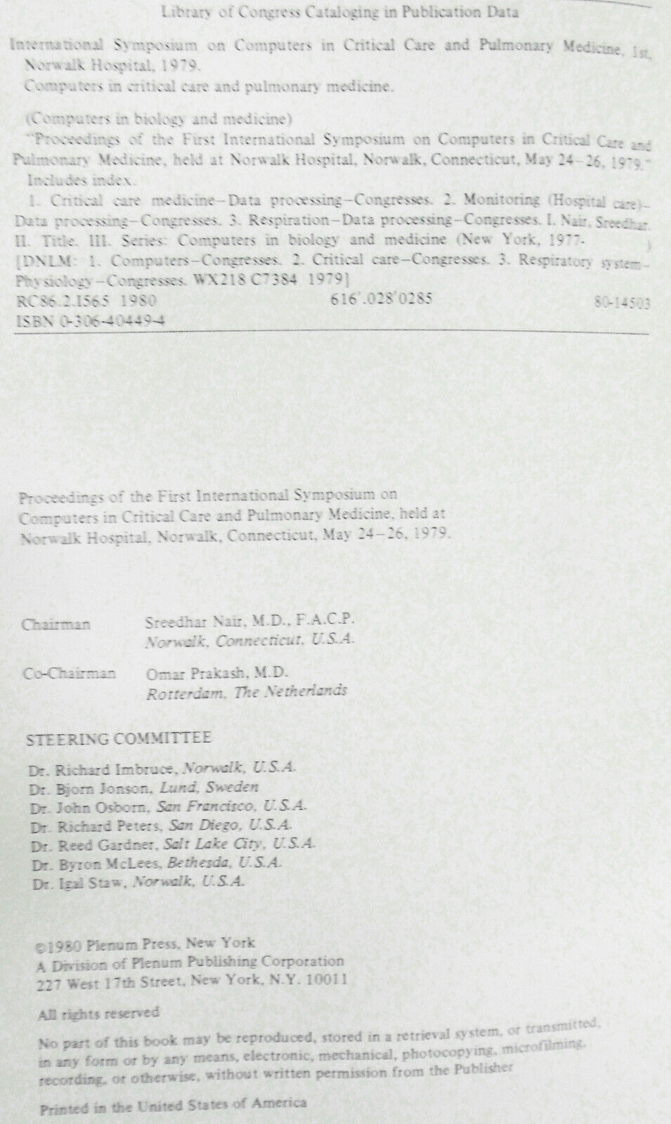 Computers in critical care and pulmonary medicine, by Sreedhar Nair. 1st ed 1980