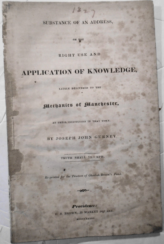 1833 Joseph John Gurney - Substance of Address to the Mechanics of Manchester