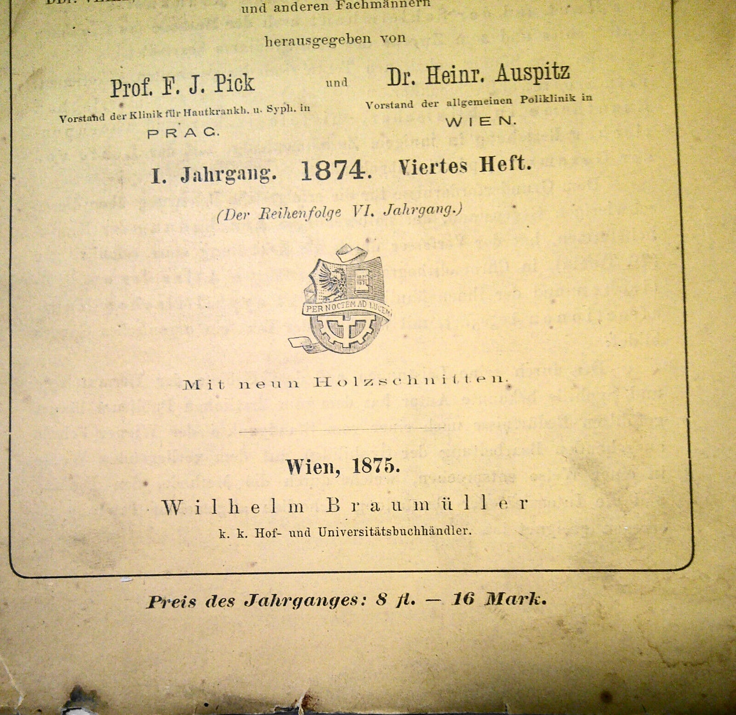 Vierteljahresschrift Fur Dermatologie Und Syphilis. I  Jahrang 1874 Viertes Heft