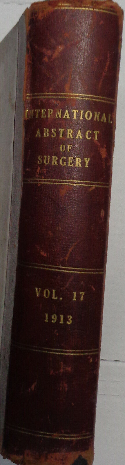 INTERNATIONAL ABSTRACT OF SURGERY ...  VOL. 17, JULY TO DEC, 1913