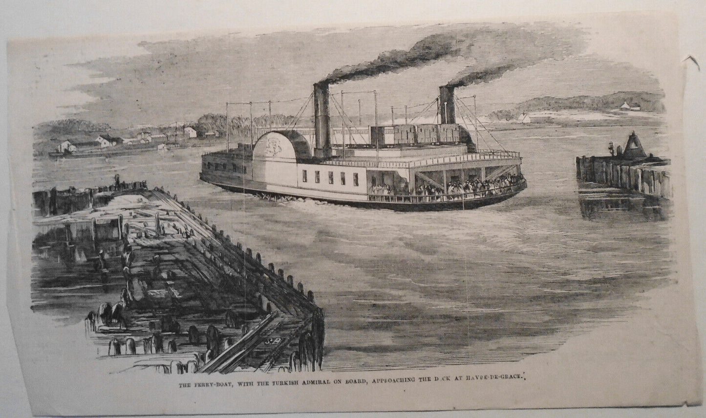 Ferryboat with Turkish admiral on board approaching Havre de Grace. 19th century