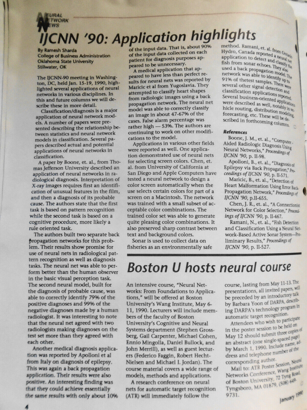 Neural Network News, January 1990. Daniel A. Blanchard, editor. Newsletter.
