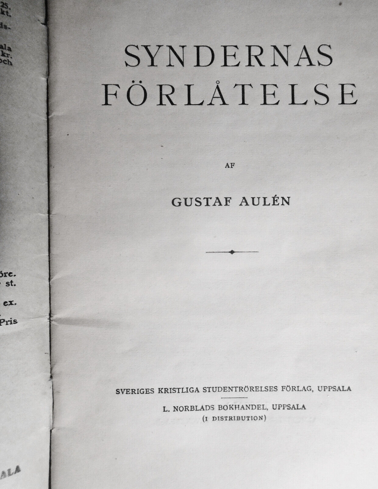 Syndernas förlåtelse, by Gustaf Aulén. First Edition. 1915