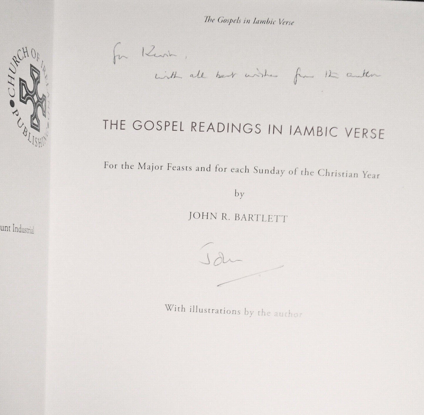 The gospel readings in iambic verse (...Year A), by John R Bartlett. SIGNED 2020