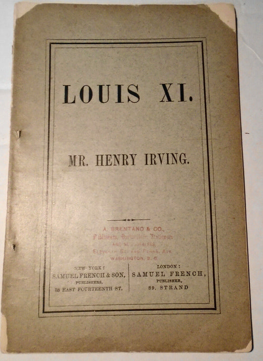 Louis XI : an historical drama in three acts. [1876]