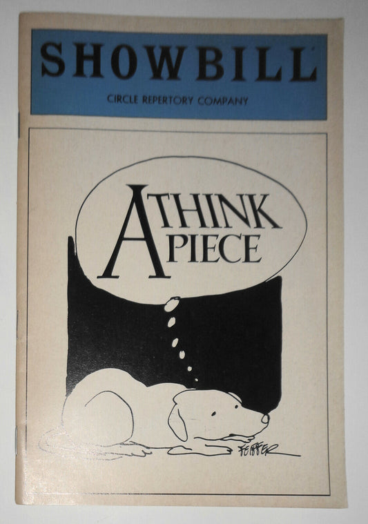 A Think Piece, by Jules Feiffer - SHOWBILL - June 1982. Circle Repertory, NYC