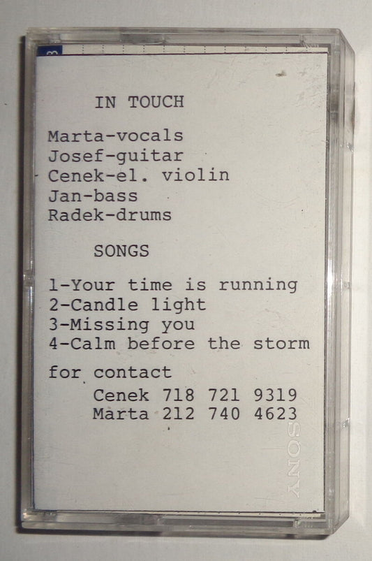 IN TOUCH - Rare Demo Cassette - 1991 : Marta Ahmed, vocals: Your Time Is Running