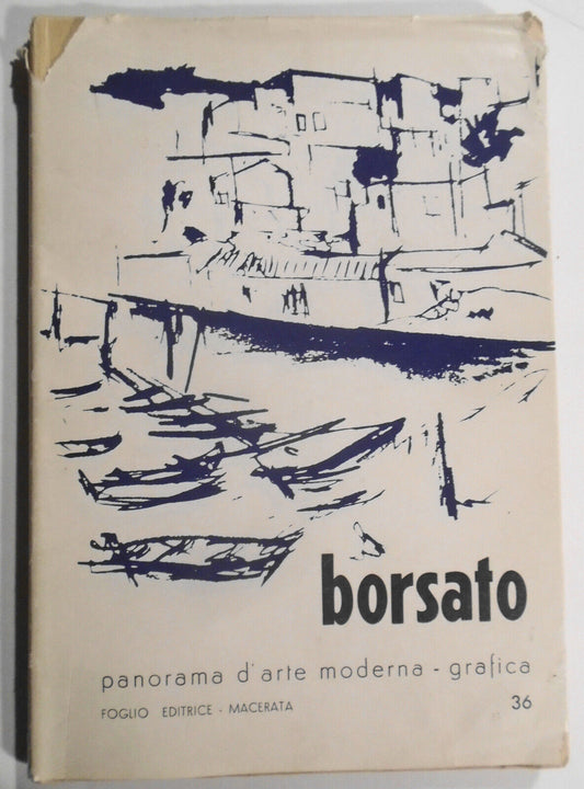 1967 Renato Borsato - SIGNED Panorama D'arte Moderna - Grafica 36: Sicilia 61-64