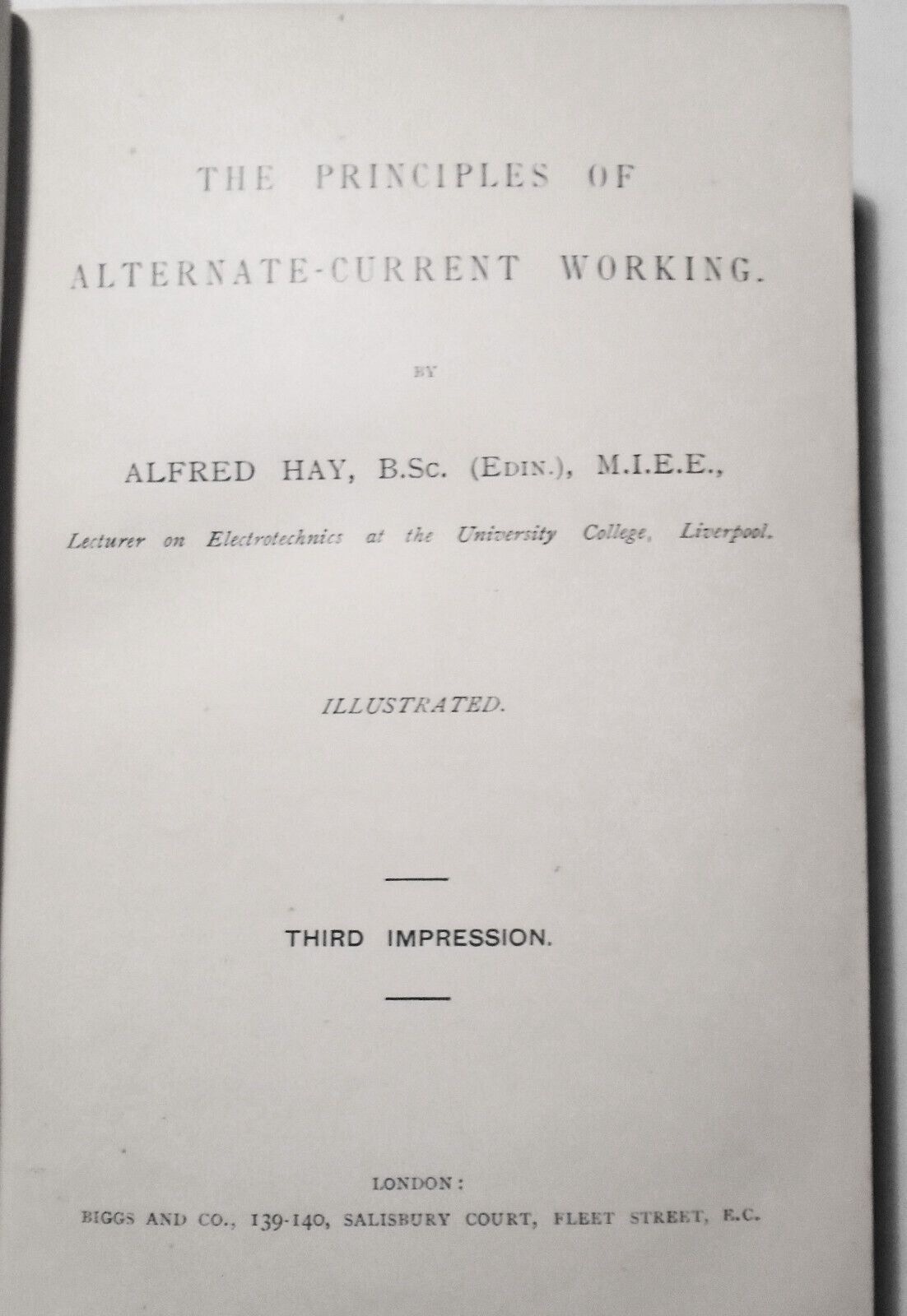 [Fine Binding] The Principles of alternate-current working, by Alfred Hay. 1897