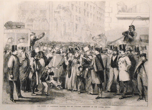 Crowd at Baltimore awaiting Lincoln + Inauguration of Jefferson Davis, 1861