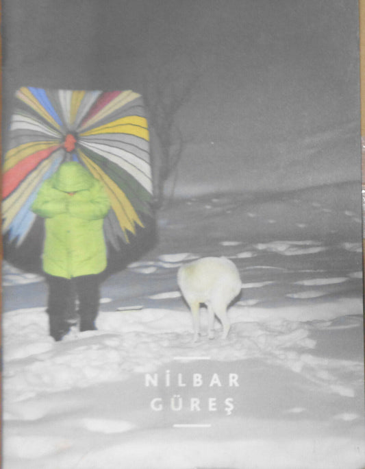 Nilbar Gures  - Exhibition catalog, Rampa Gallery (Istanbul) 2011