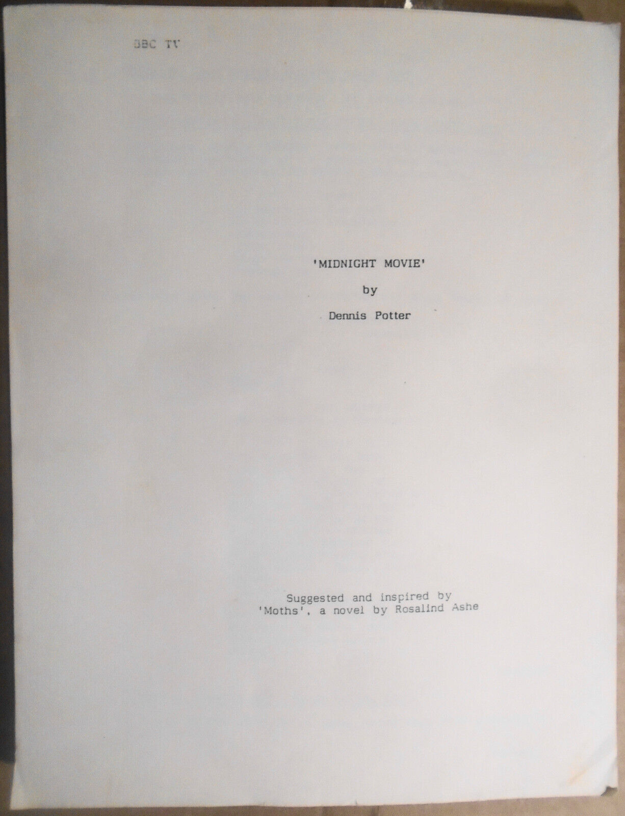 Dennis Potter : Midnight Movie - Original Screenplay - unpublished script