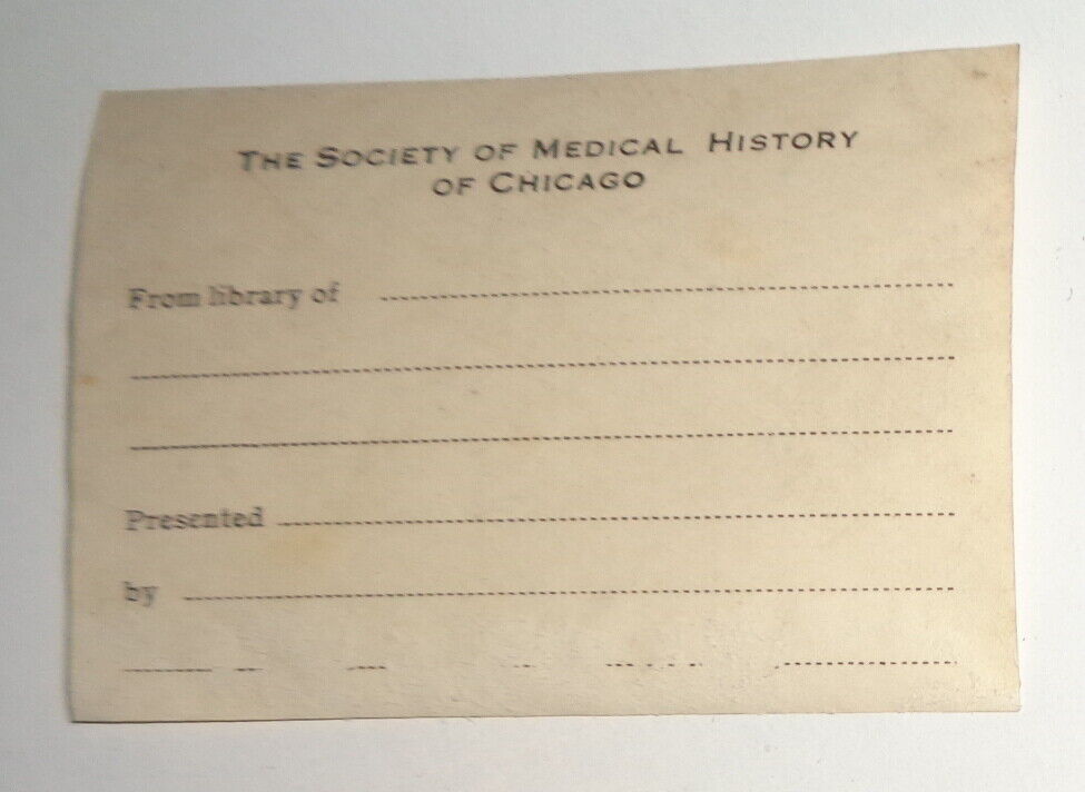 The Society of Medical History of Chicago - Ex Libris Gift Bookplate