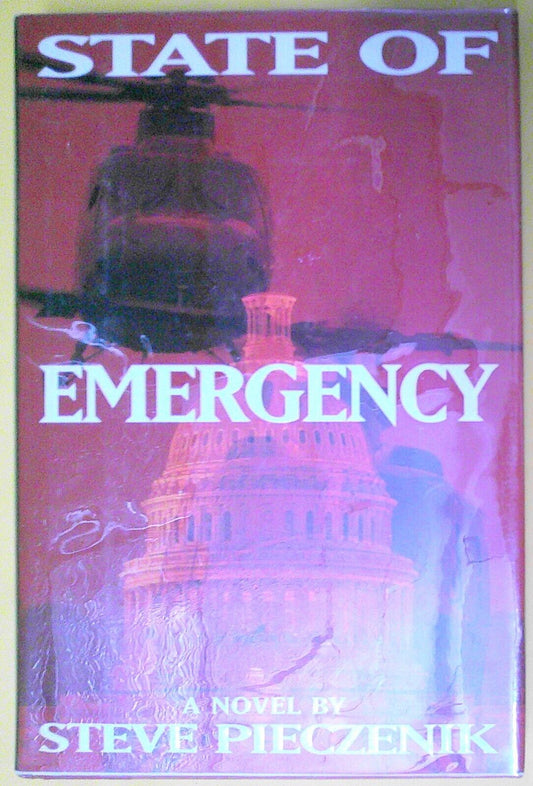 State of Emergency, by Steve Pieczenik. SIGNED First Edition. Hardcover/DJ. 1997