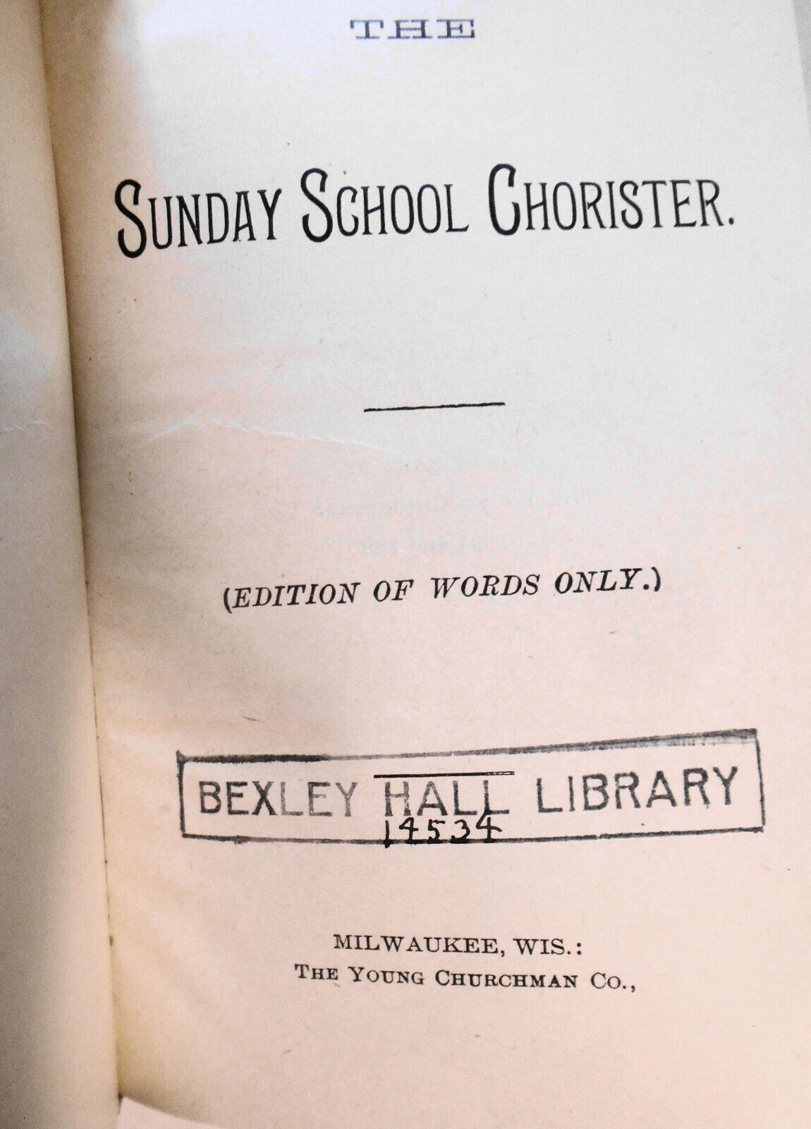 1895 The Sunday School Chorister, Words Only. Hardcover.