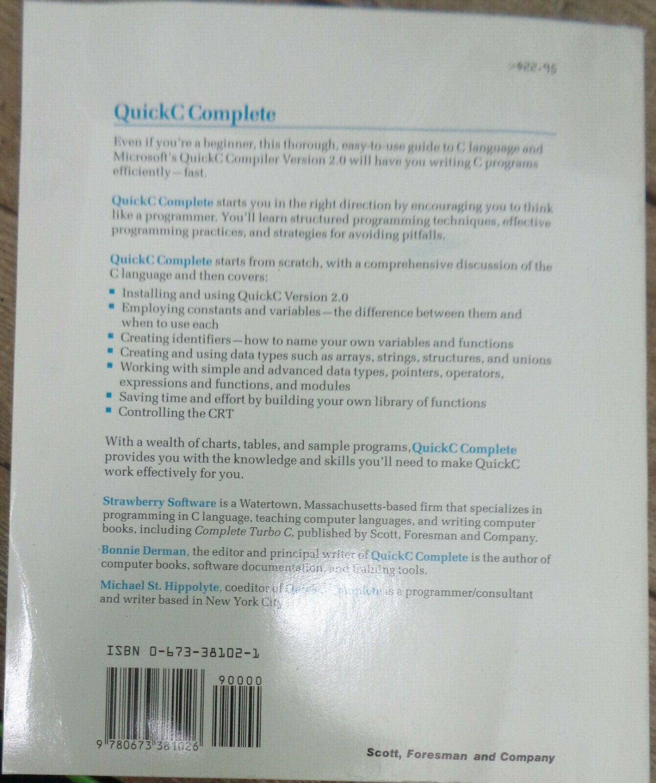 Quick C Complete: [version 4.5] - Strawberry Software, Ed. by Bonnie Derman 1990