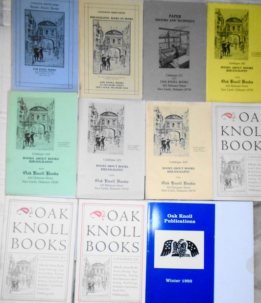 11 Oak Knoll bookseller catalogs: Books About Books, Bibliography, Paper, etc..