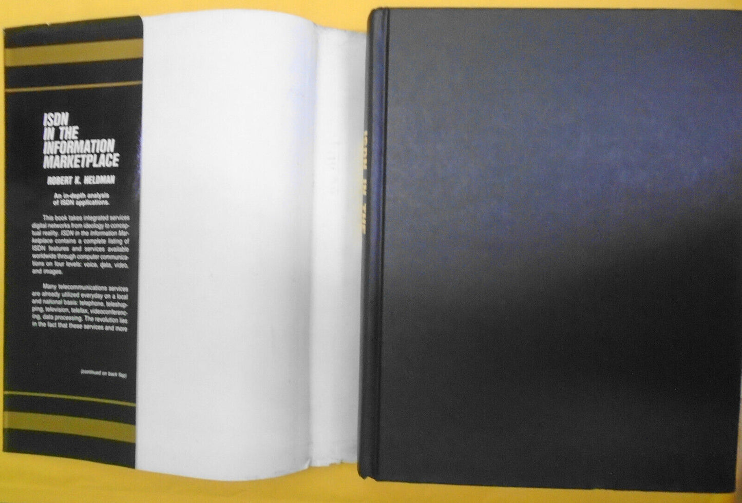 ISDN in the Information Marketplace, by Robert K. Heldman. 1988 Hardcover 1st ed
