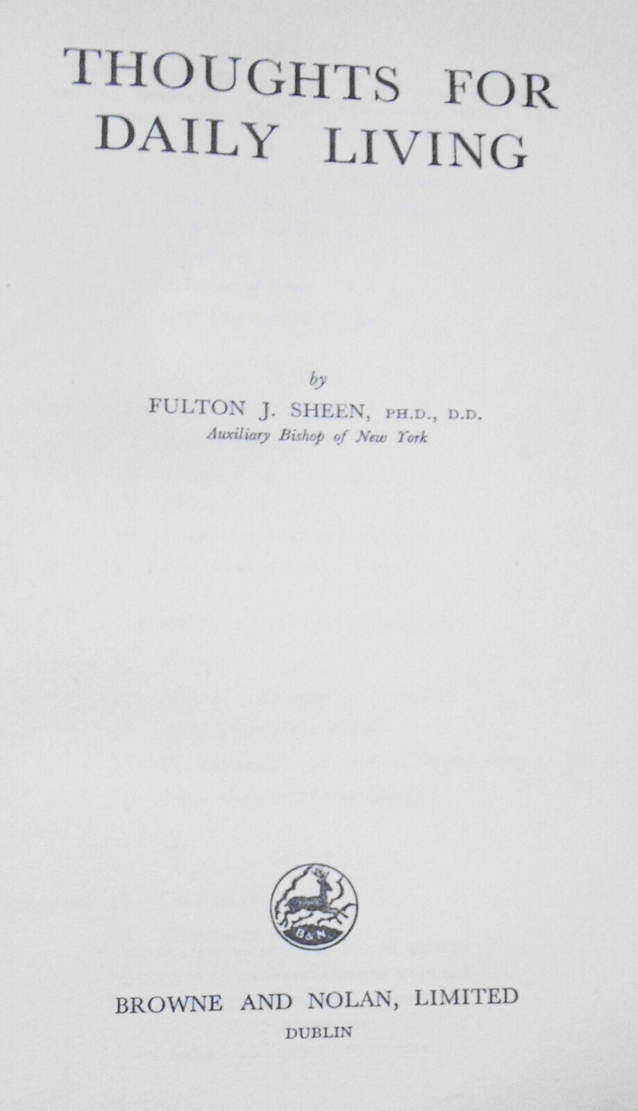 Thoughts for Daily Living, by Fulton J Sheen. 1956. Hardcover.