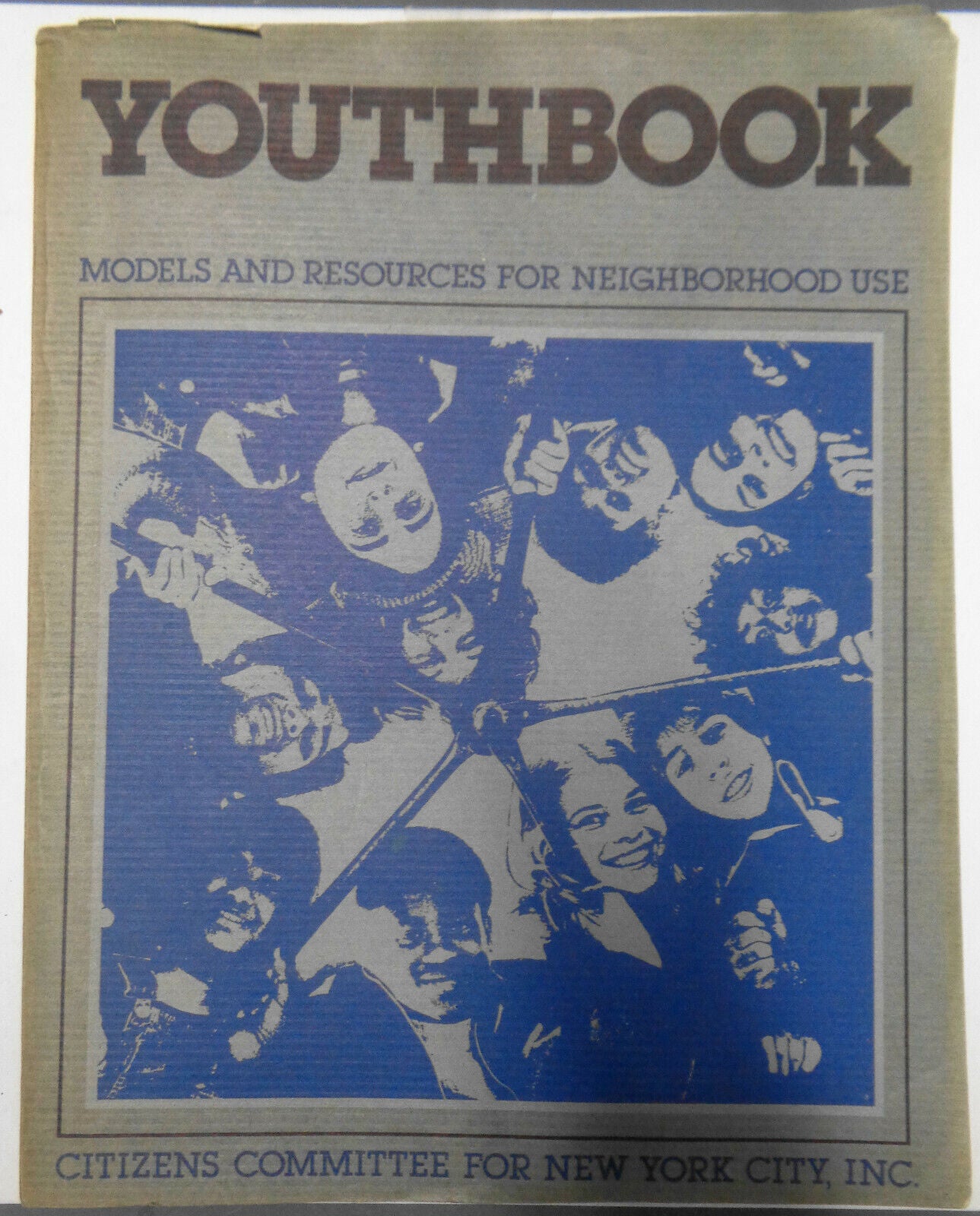 Youthbook : models and resources for neighborhood use, by Patricia R. Allen 1980