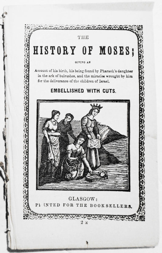 [Chapbook] The History of Moses -- embellished with cuts [1847]